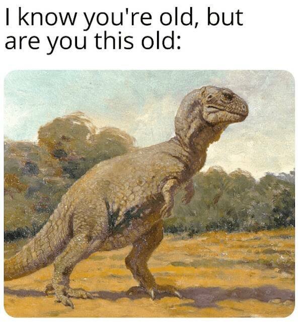 Dinosaur Memes (25 pics) Dinosaur Memes (25 pics)