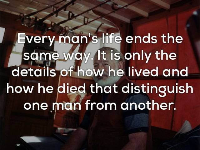 Ernest Hemingway's Wise Thoughts (18 pics)