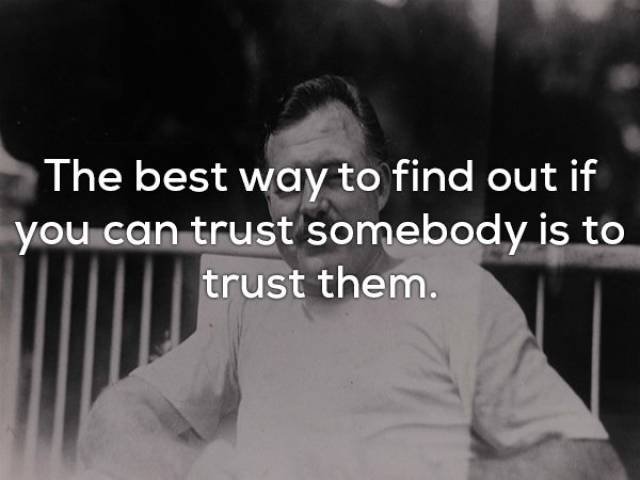 Ernest Hemingway's Wise Thoughts (18 pics)