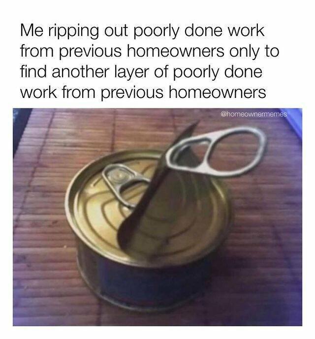 Memes About Owning A Home (16 pics)