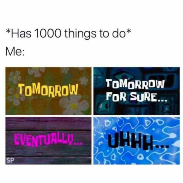 Memes About Procrastination (21 pics)