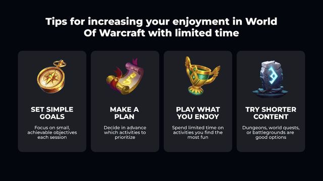 Tips to Enjoy World of Warcraft with Limited Time Tips to Enjoy World of Warcraft with Limited Time