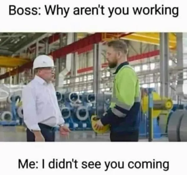 Work Memes (20 pics) Work Memes (20 pics)