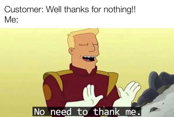 Customer Service Memes (27 pics)